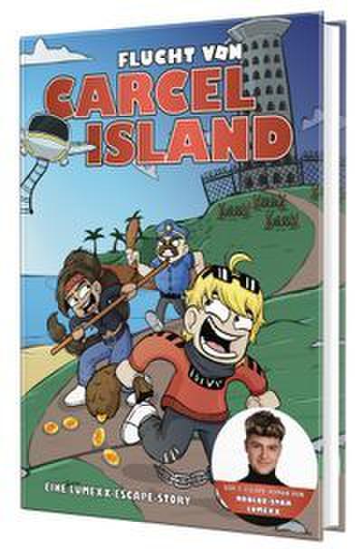 Flucht von Carcel Island, Eine LumeXx-Escape-Story