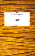 1970. Life is a Story - story.one