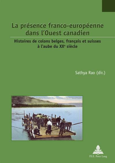 La présence franco-européenne dans l’Ouest canadien
