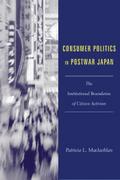 Consumer Politics in Postwar Japan
