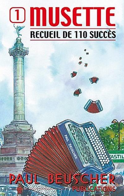 Musette vol.1 - Recueil de 110 succèspour accordéon