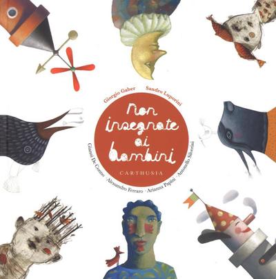 Non insegnate ai bambini