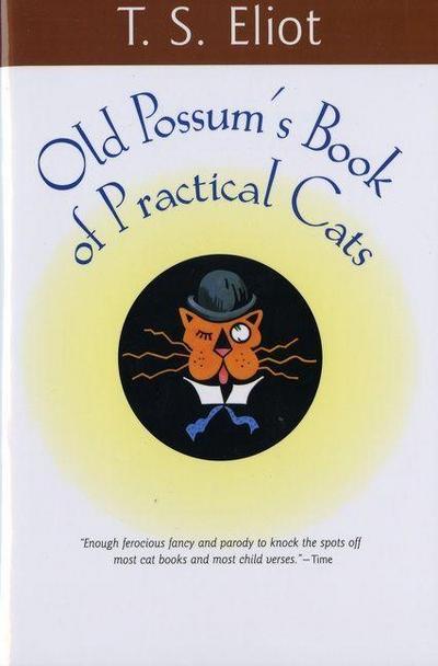 Old Possum’s Book of Practical Cats