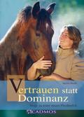 Vertrauen statt Dominanz