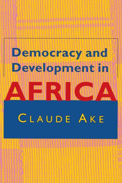 Democracy and Development in Africa