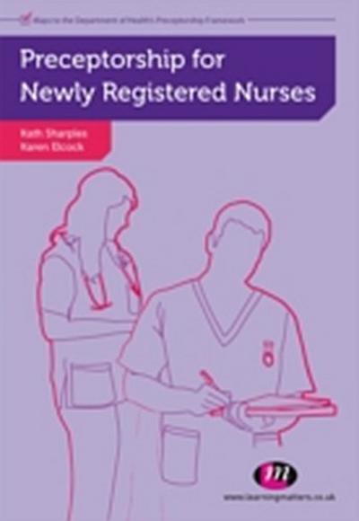 Preceptorship for Newly Registered Nurses