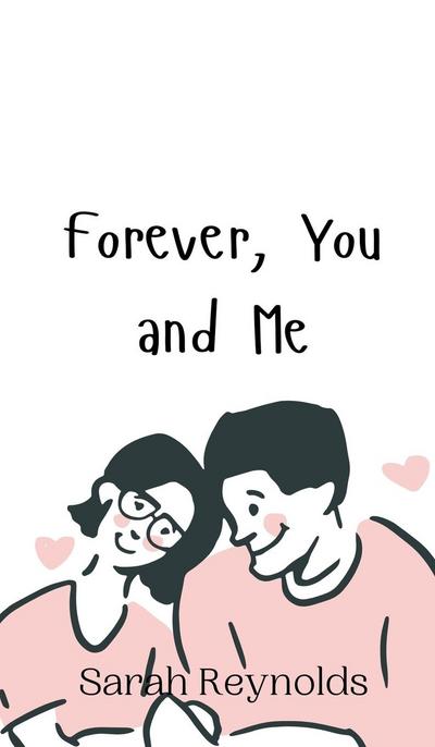 Forever, You and Me