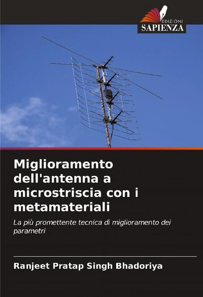 Miglioramento dell’antenna a microstriscia con i metamateriali