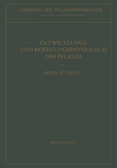 Entwicklungs- und Bewegungsphysiologie der Pflanze