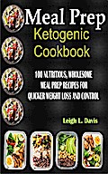 Meal Prep Ketogenic Cookbook