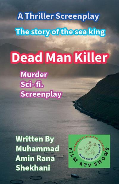 Dead Man Killer  Murder Sci- fi. Screenplay