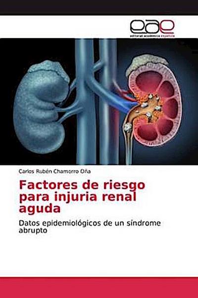 Factores de riesgo para injuria renal aguda