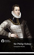 Complete Works of Sir Philip Sidney (Delphi Classi