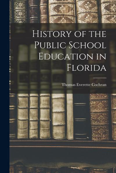 History of the Public School Education in Florida