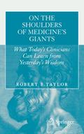 On the Shoulders of Medicine’s Giants