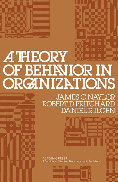A Theory of Behavior in Organizations