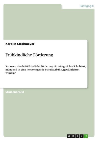 Frühkindliche Förderung