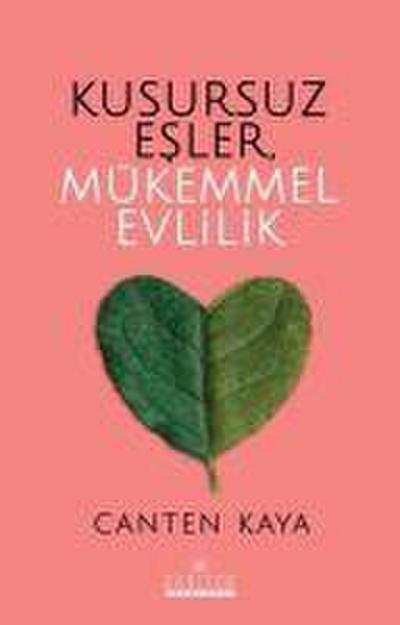 Kusursuz Esler, Mükemmel Evlilik
