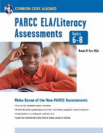 Common Core: PARCC® ELA/Literacy Assessments, Grades 6-8