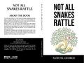 Not All Snakes Rattle