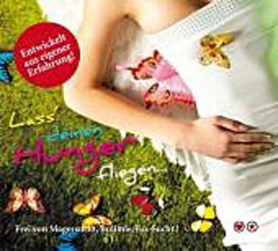 Lass’ deinen Hunger fliegen..., 1 Audio-CD