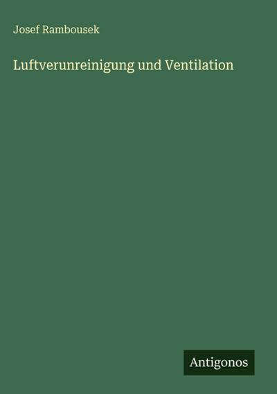 Luftverunreinigung und Ventilation