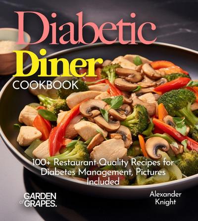 Diabetic Diner Cookbook