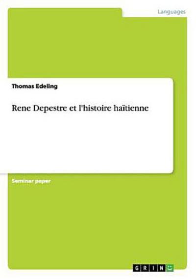 Rene Depestre et l’histoire haïtienne