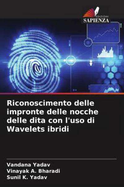 Riconoscimento delle impronte delle nocche delle dita con l’uso di Wavelets ibridi