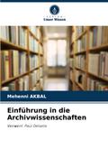 Einführung in die Archivwissenschaften