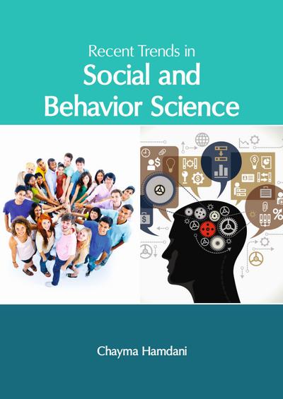 Recent Trends in Social and Behavior Science