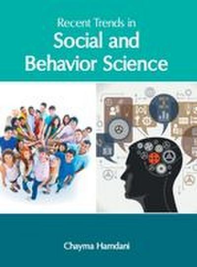 Recent Trends in Social and Behavior Science