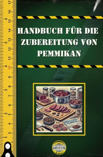 Handbuch für die  Zubereitung von Pemmikan