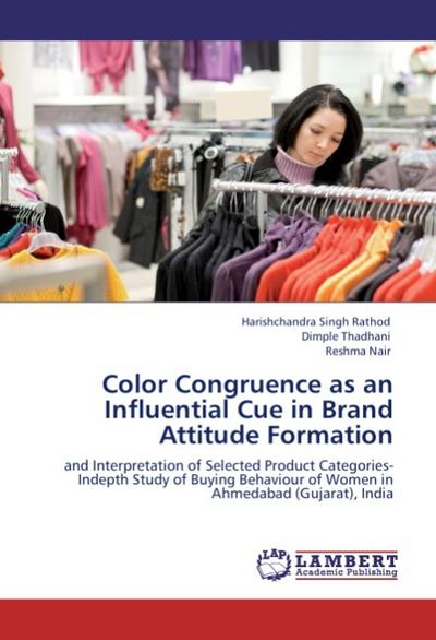 Color Congruence as an Influential Cue in Brand Attitude Formation