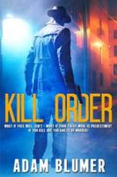 Blumer, A: Kill Order