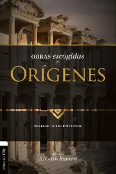 Obras escogidas de Orígenes