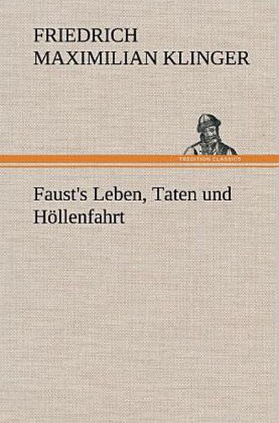 Faust’s Leben, Taten und Höllenfahrt