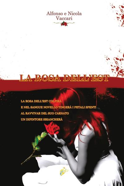 LA ROSA DELL’EST