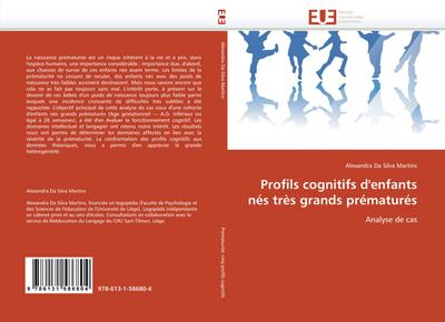 Profils cognitifs d’enfants nés très grands prématurés