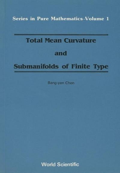 Total Mean Curvature and Submanifolds of Finite Type
