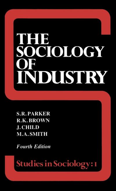 The Sociology of Industry