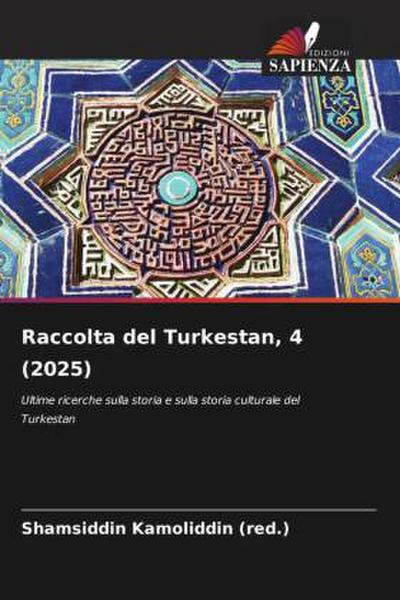 Raccolta del Turkestan, 4 (2025)