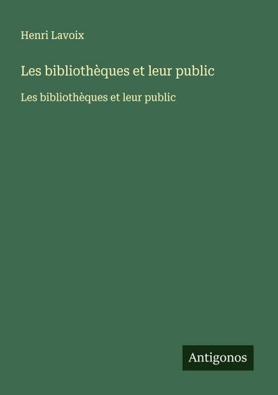 Les bibliothèques et leur public