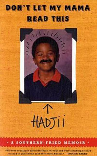 Don’t Let My Mama Read This