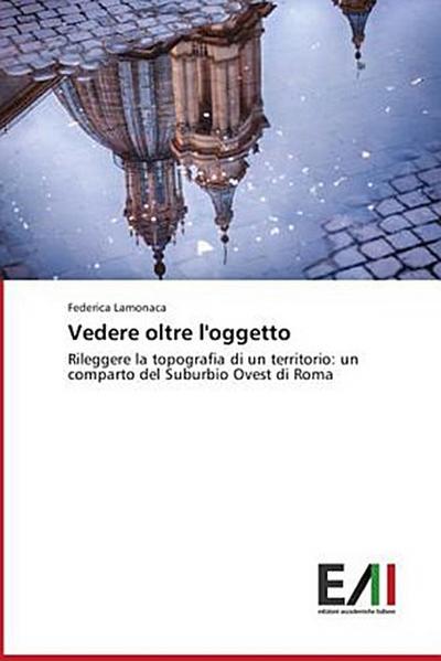 Vedere oltre l’oggetto