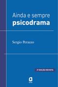 Ainda e sempre psicodrama