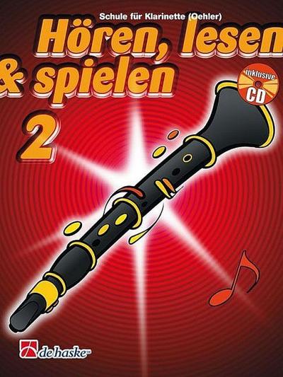 Schule für Klarinette (Oehler) - Hören, Lesen & Spielen 1