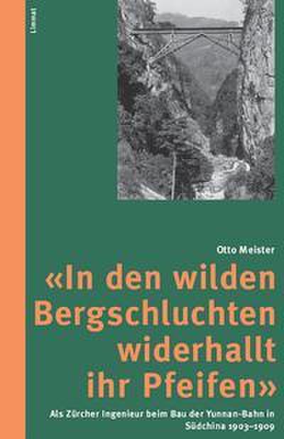 ’In den wilden Bergschluchten widerhallt ihr Pfeifen’