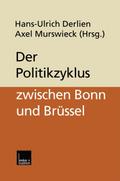 Der Politikzyklus zwischen Bonn und Brüssel