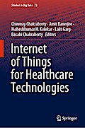 Internet of Things for Healthcare Technologies